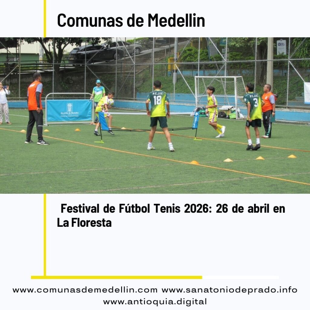 Festival de Fútbol Tenis 2026: Invita el Distrito a participar en La Floresta