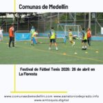 Festival de Fútbol Tenis 2026: Invita el Distrito a participar en La Floresta
