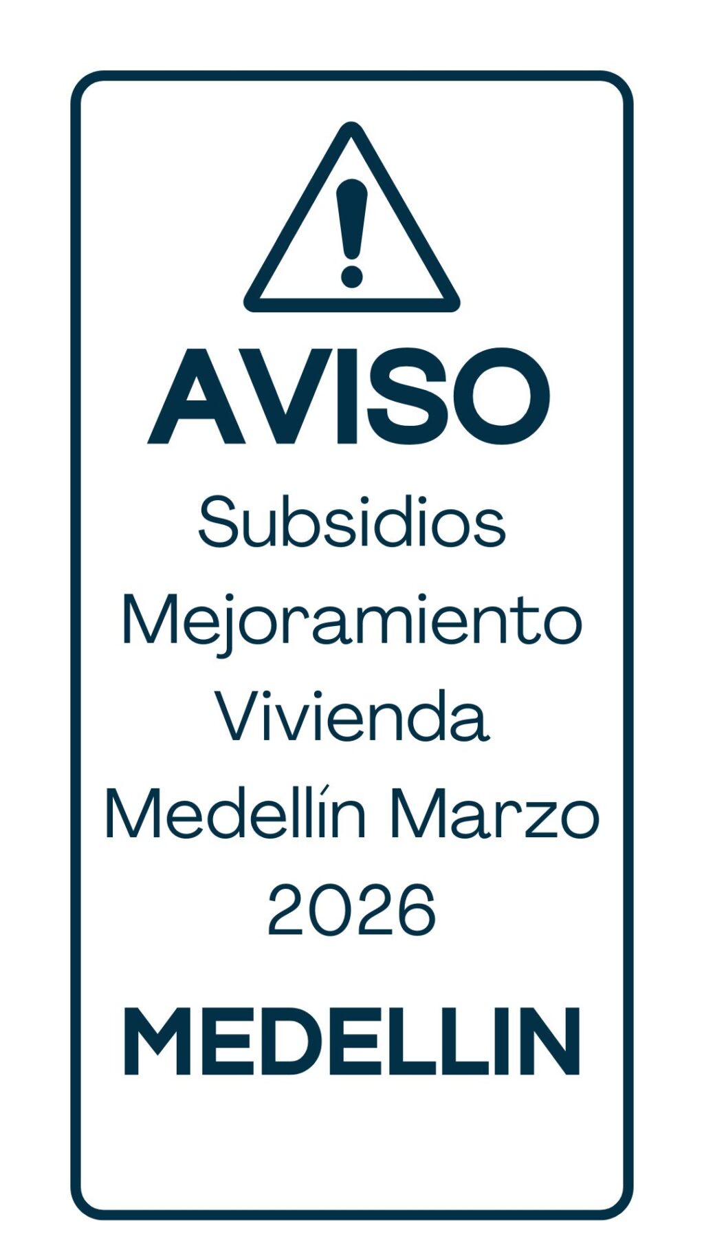 Subsidios Mejoramiento Vivienda Medellín Marzo 2026