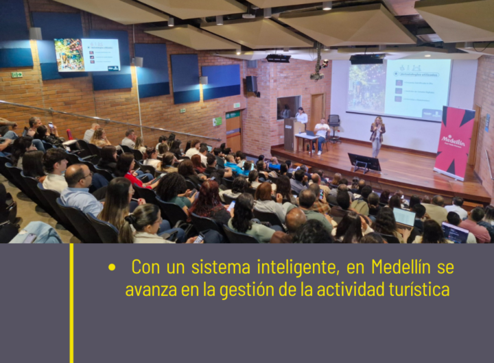 Medellín lanza Sistema Inteligencia Turística