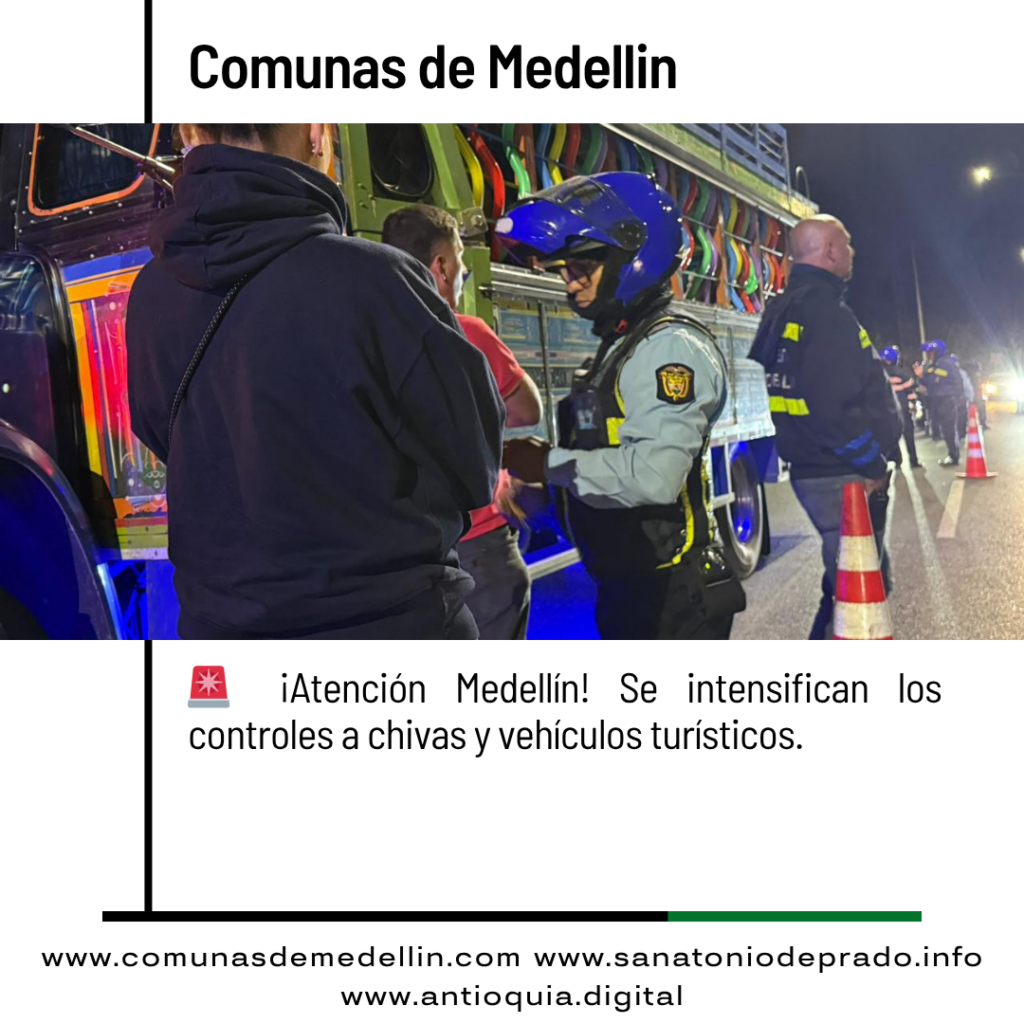 controles a chivas y vehículos turísticos en Medellín