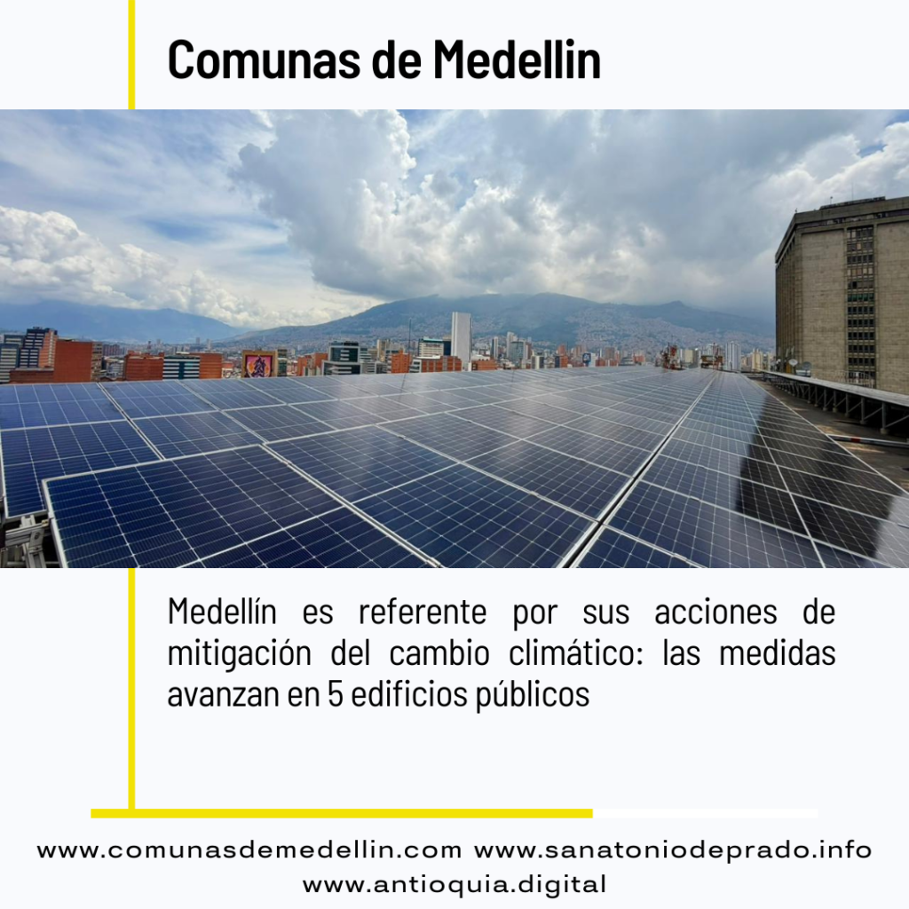  Medellín mitiga cambio climático 5 edificios públicos eficiencia energética 2026