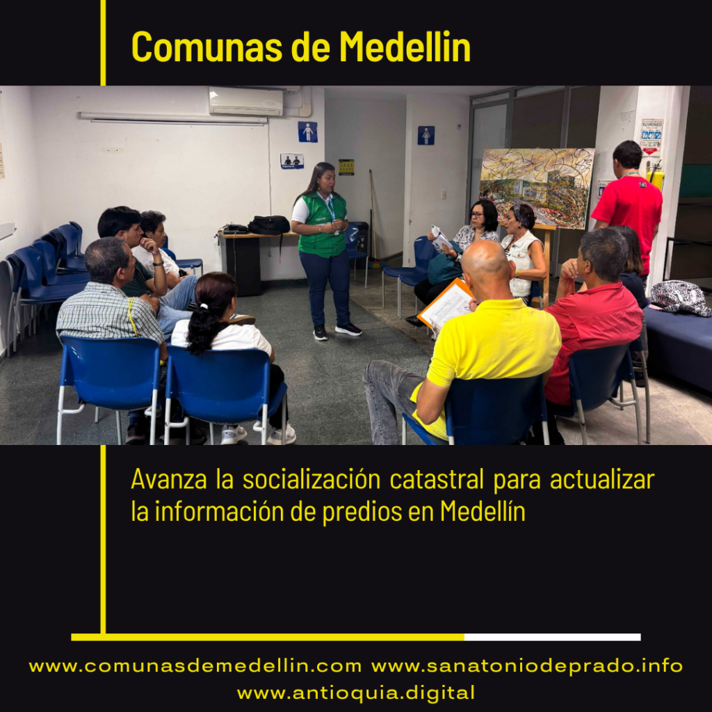Medellín avanza socialización catastral en cinco territorios