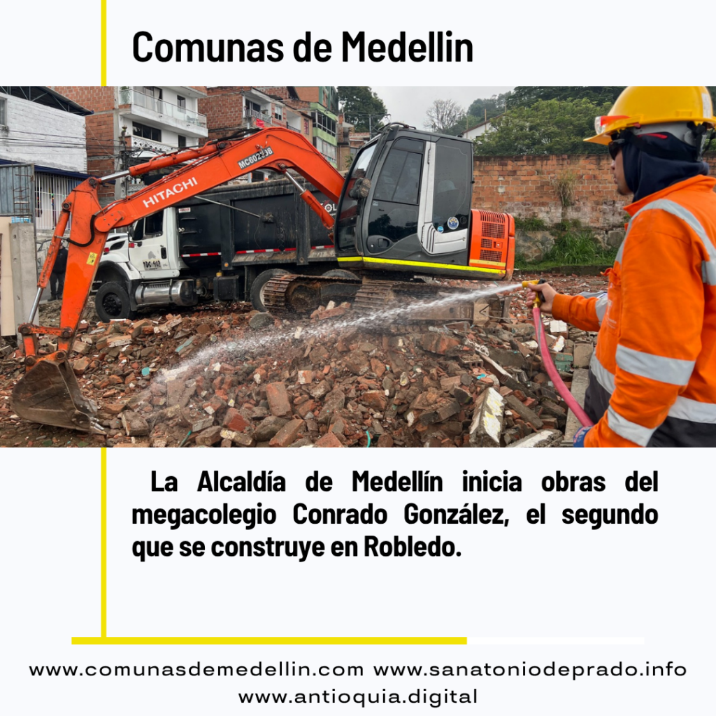 Medellín inicia obras del megacolegio Conrado González en Robledo