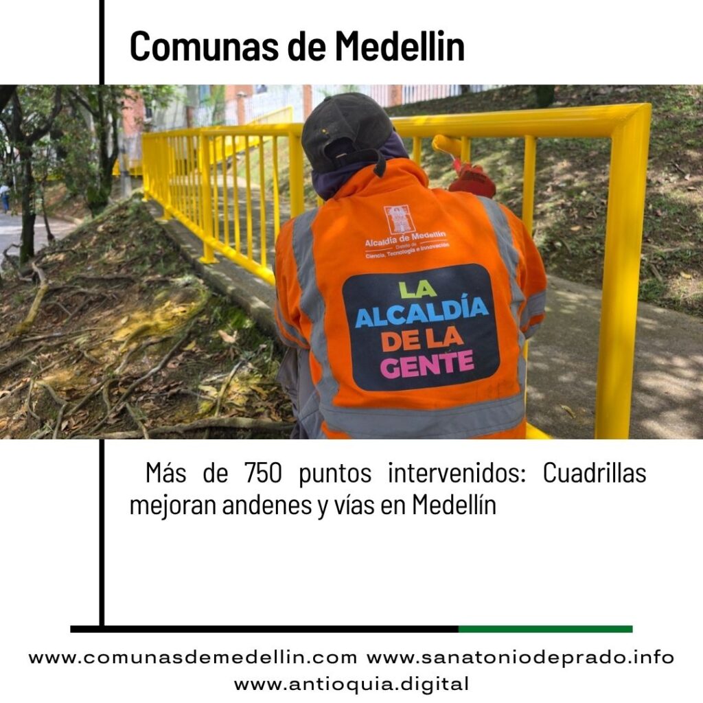 Cuadrillas de la Alcaldía de la Gente mejoran más de 750 puntos en barrios de Medellín