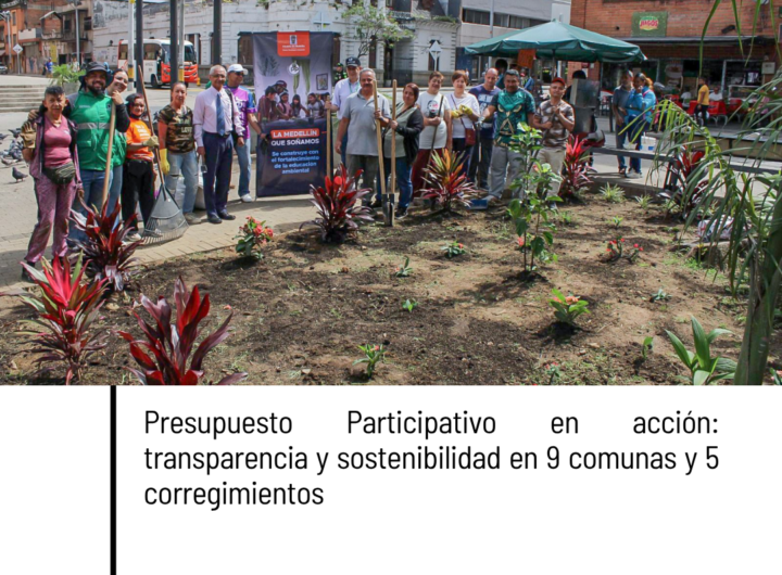 Medellín invirtió cerca de $16.000 millones en educación ambiental con Presupuesto Participativo y benefició a más de 62.000 personas