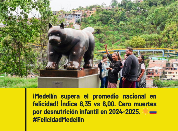 Medellín Supera Promedio Nacional en Felicidad 2026