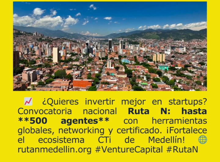 Ruta N abre convocatoria para formar 500 agentes de inversión en Colombia
