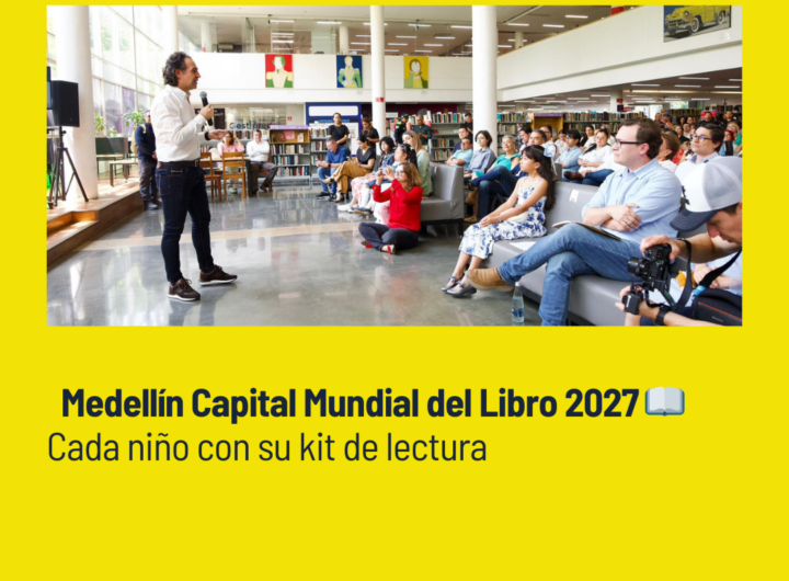 Medellín Capital Mundial del Libro 2027: Federico Gutiérrez anuncia kit de lectura para cada niño