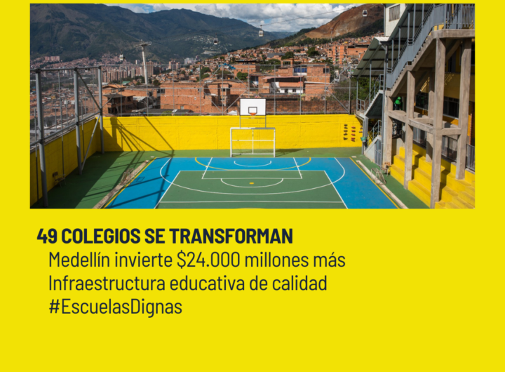 **Medellín renovará 49 colegios con $24 mil millones**