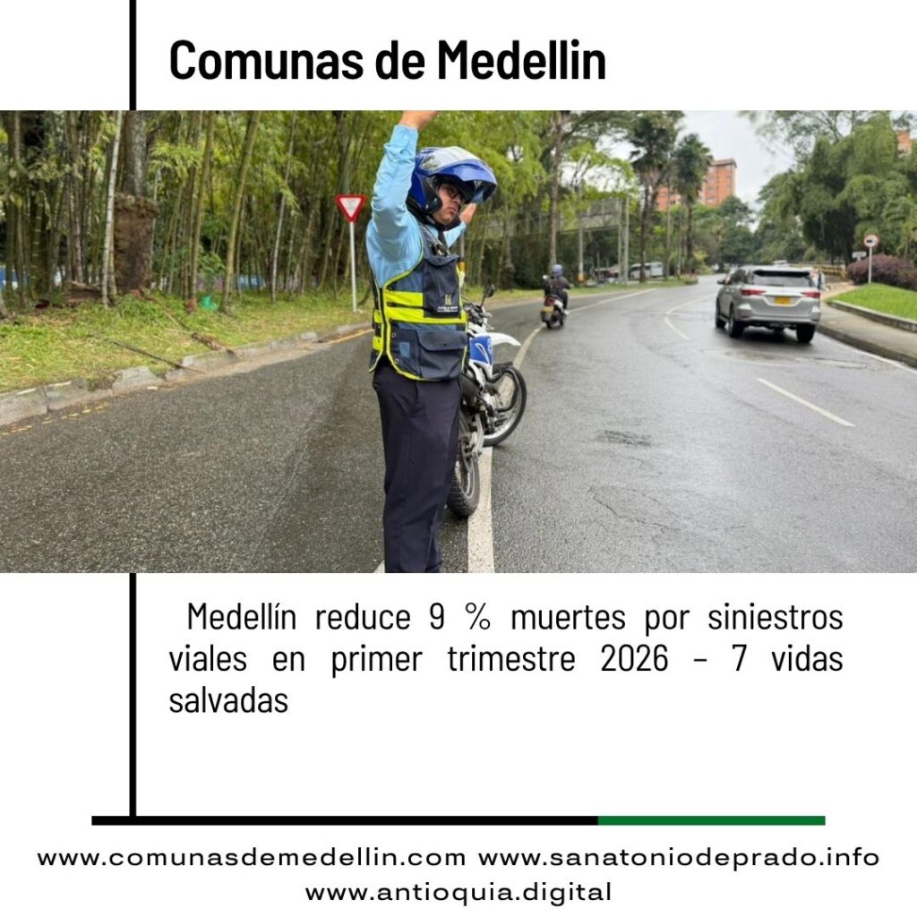 Medellín reduce 9 % muertes por siniestros viales en primer trimestre 2026
