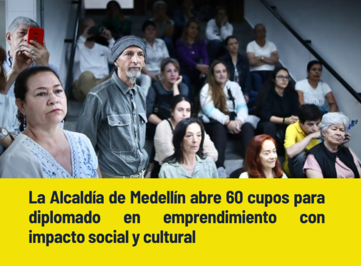 Alcaldía abre 60 cupos diplomado emprendimiento Manrique San Cristóbal