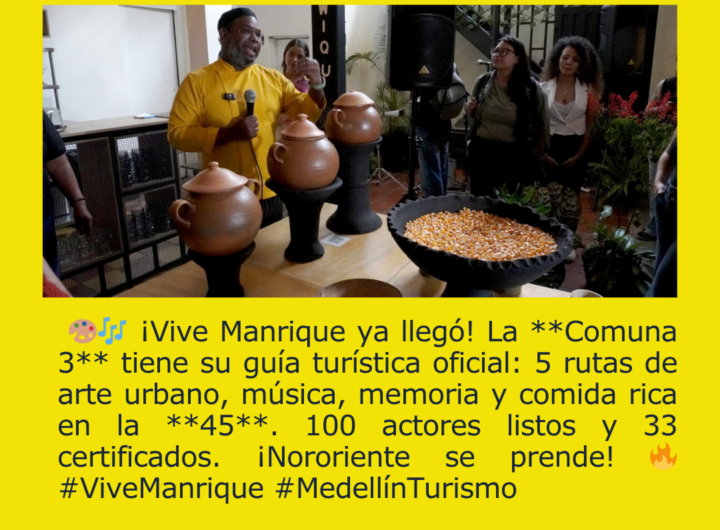 Vive Manrique: la comuna 3 se prende en turismo