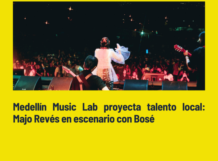 Majo Revés abrió concierto de Miguel Bosé por Medellín Music Lab