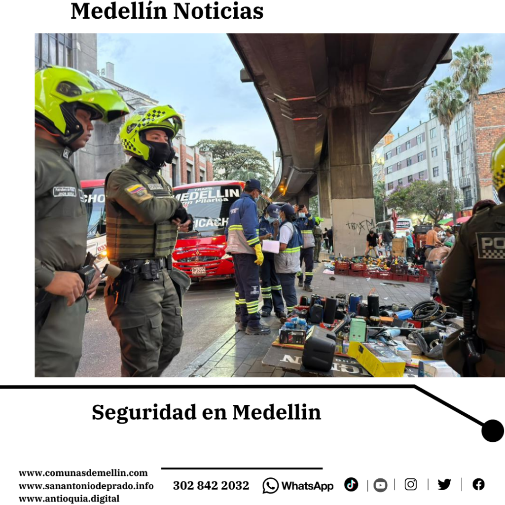 Megaoperativo en el Centro de Medellín golpea  estructuras criminales con incautaciones y comparendos 