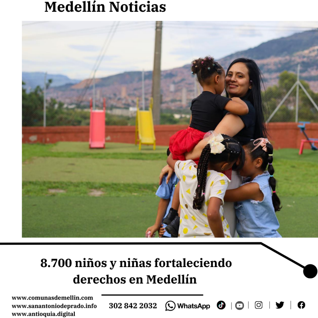 Más de 8.700 Niños y Niñas de Medellín Fortalecen Derechos y Prevención