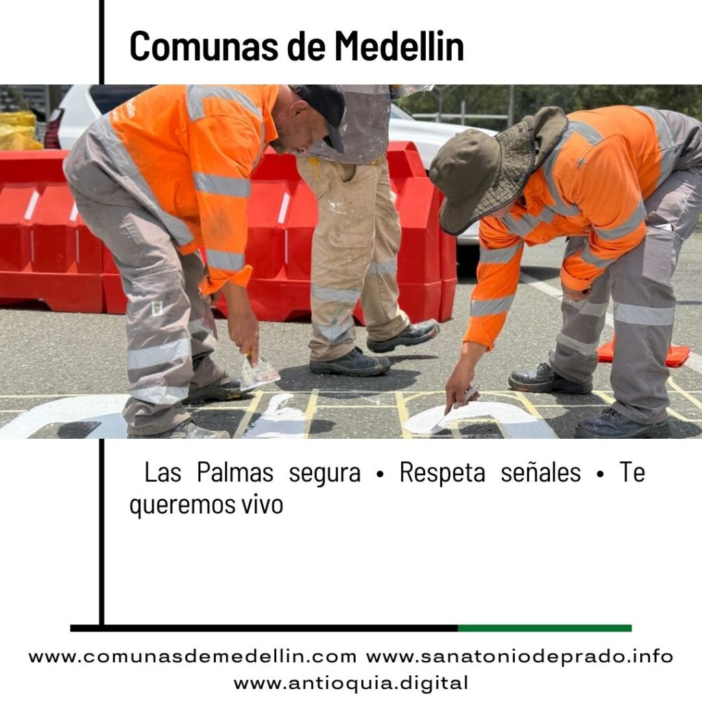 Medellín instala señalización de emergencia en Las Palmas por hundimiento en Chuscalito