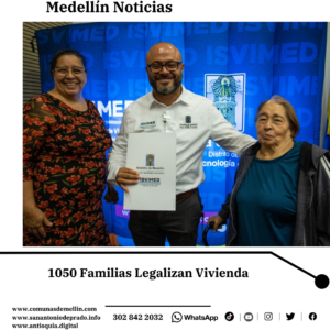1.050 familias legalizan vivienda en Medellín
