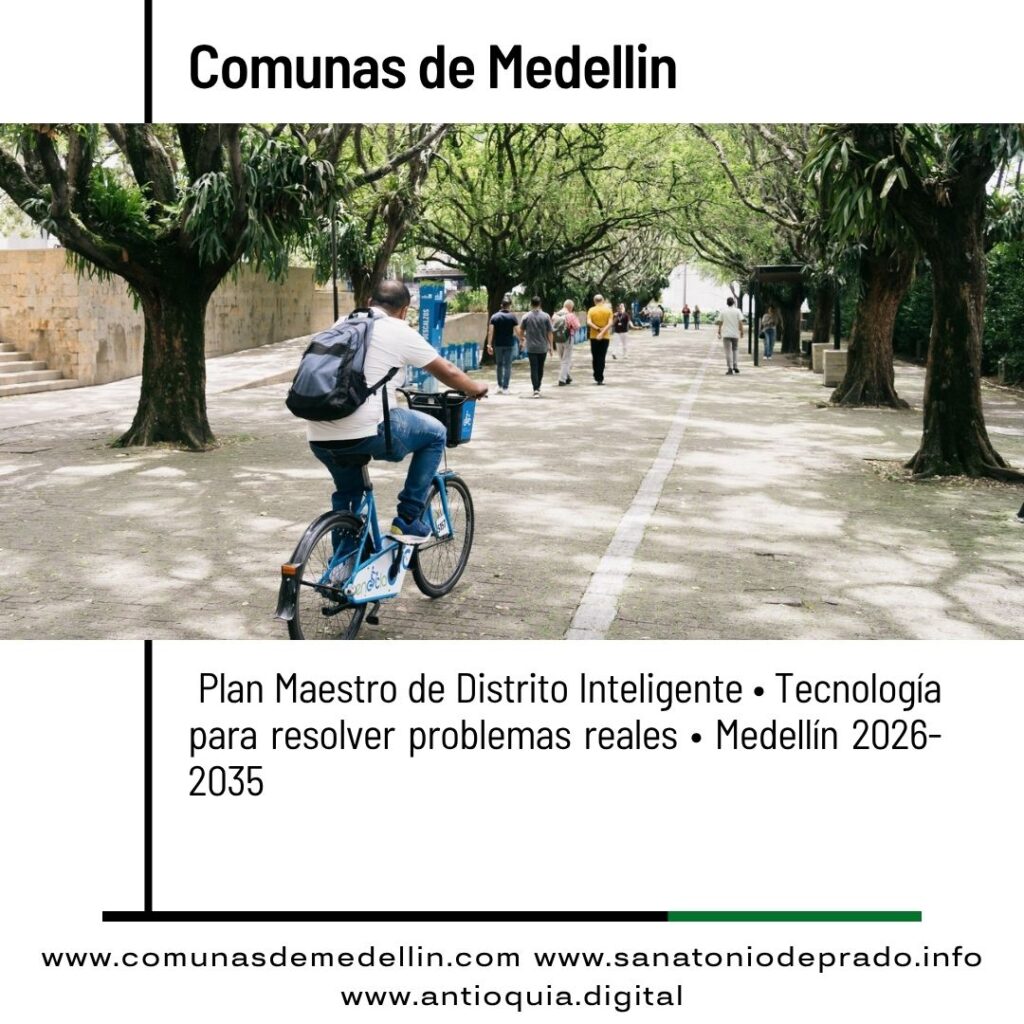 Medellín lanza Plan Maestro de Distrito Inteligente para resolver problemas con tecnología