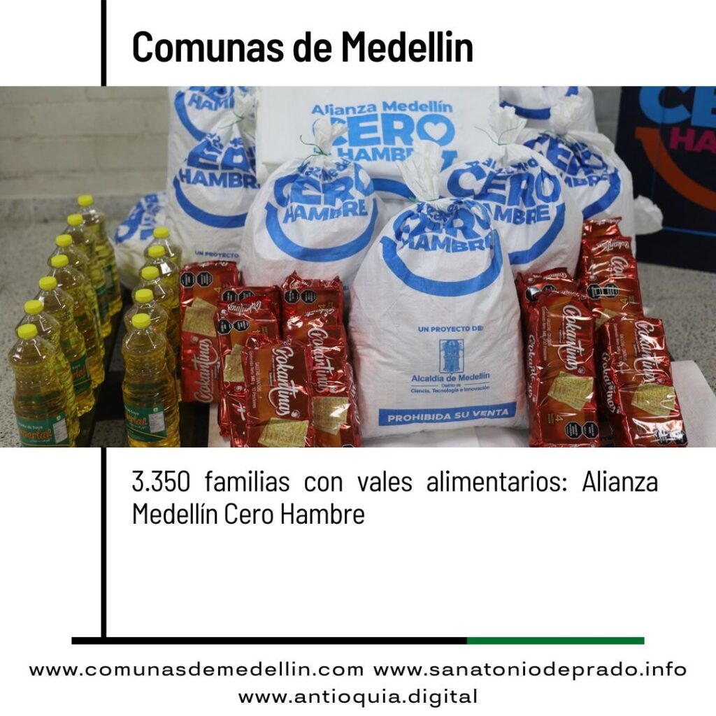 Alianza Medellín Cero Hambre: 3.350 Familias Reciben Vales Alimentarios en Comunas y Corregimientos