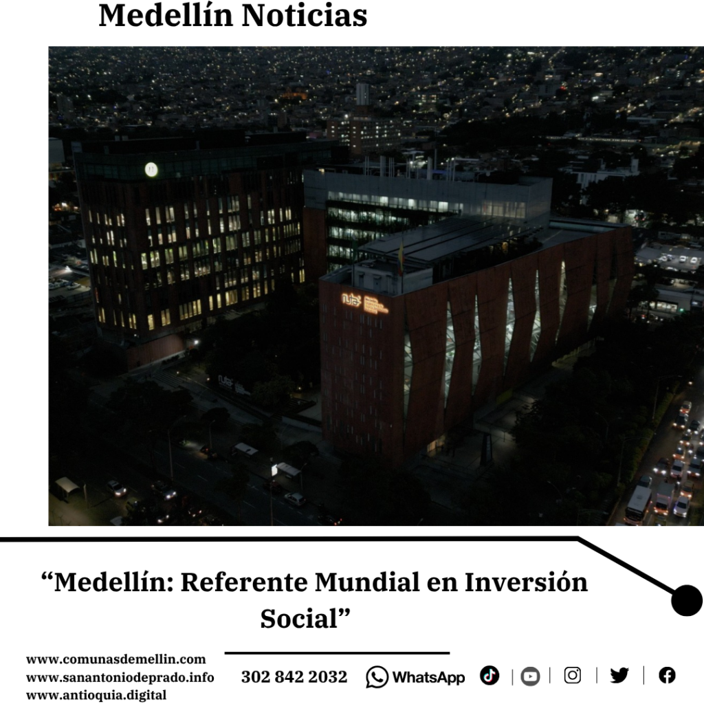Medellín, referente mundial en inversión socia