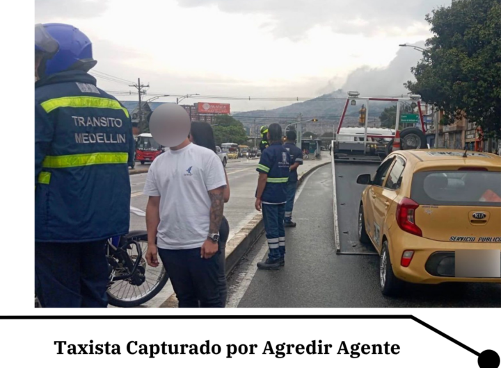 Un taxista fue capturado en Medellín