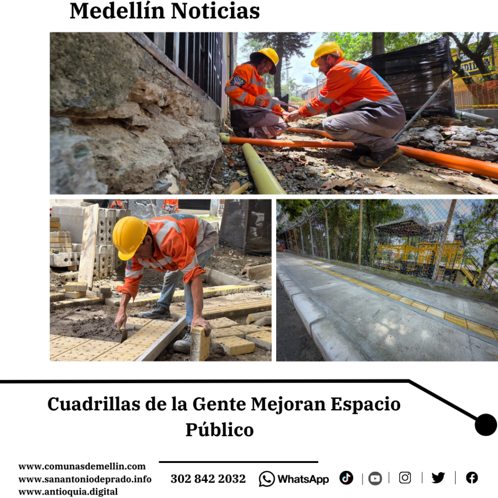 Alcaldía de Medellín, Secretaría de Infraestructura Física, Cuadrillas de la Gente, Jaime Andrés Naranjo Medina, Comuna Belén.