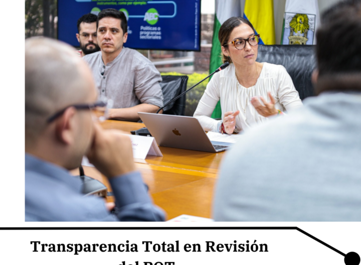 Medellín Fortalece Revisión POT con Organismos de Control