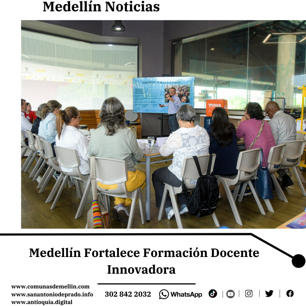 Medellín Impulsa Formación Docente con Experiencias Innovadoras