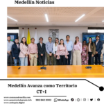 Medellín Avanza como Territorio CT+I con Ecosistema Articulado