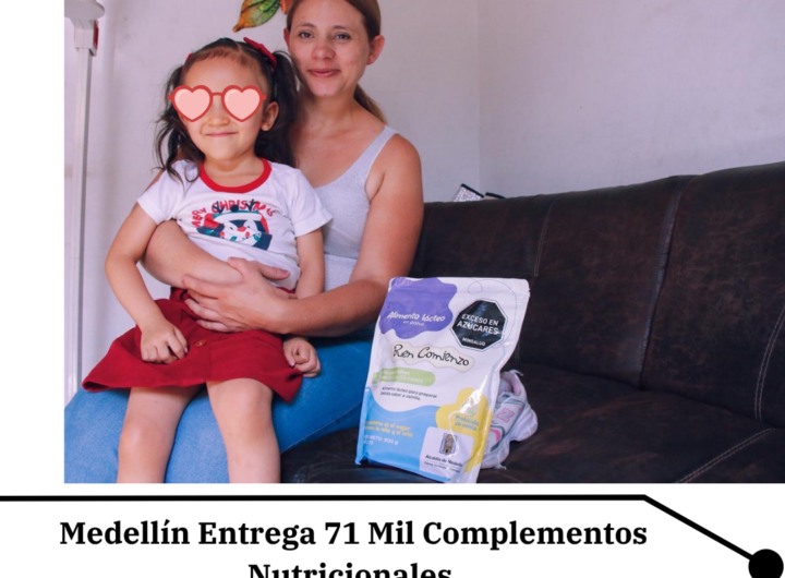 *Medellín Entrega 71.000 Complementos Nutricionales