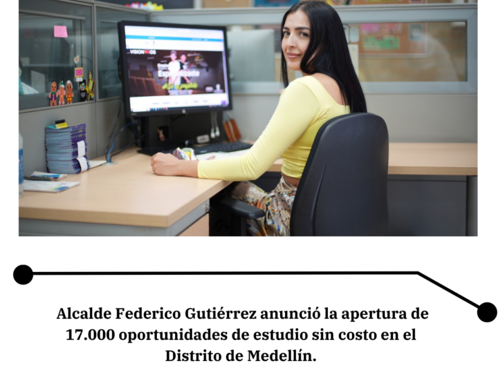 Medellín abre 17.000 becas de educación superior