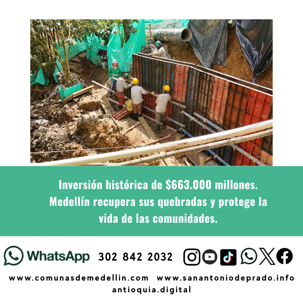 Medellín invierte $663.000 millones para recuperar sus quebradas