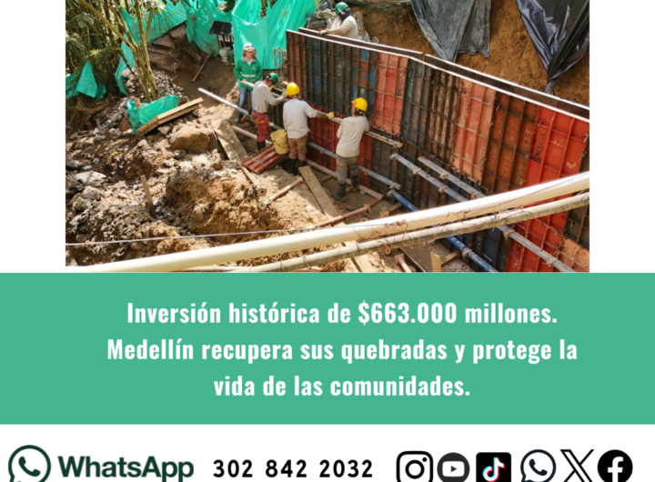 Medellín invierte $663.000 millones para recuperar sus quebradas