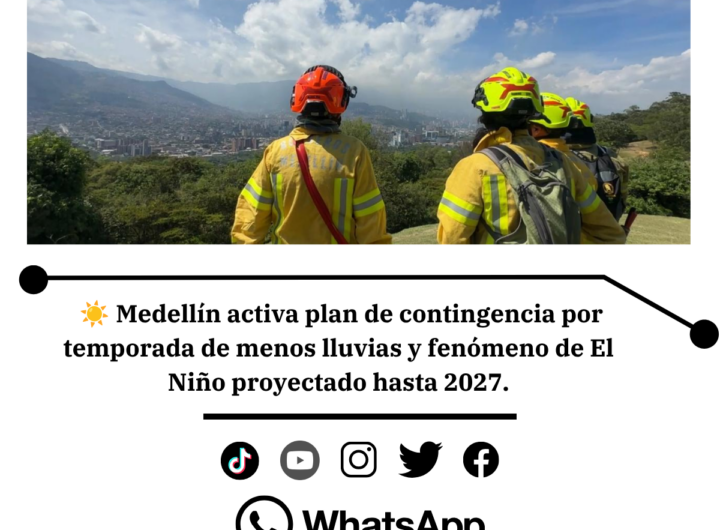 Medellín refuerza plan por temporada de menos lluvias