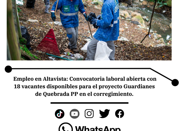 Convocatoria laboral para proteger quebradas de Altavista