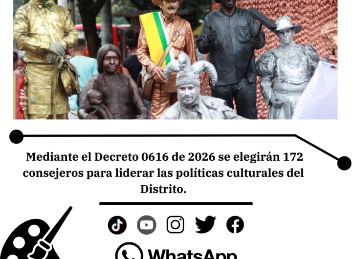 Medellín abre elecciones del Sistema Distrital de Cultura