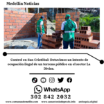 Medellín frena ocupación ilegal en San Cristóbal