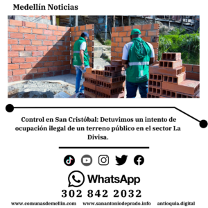 Medellín frena ocupación ilegal en San Cristóbal