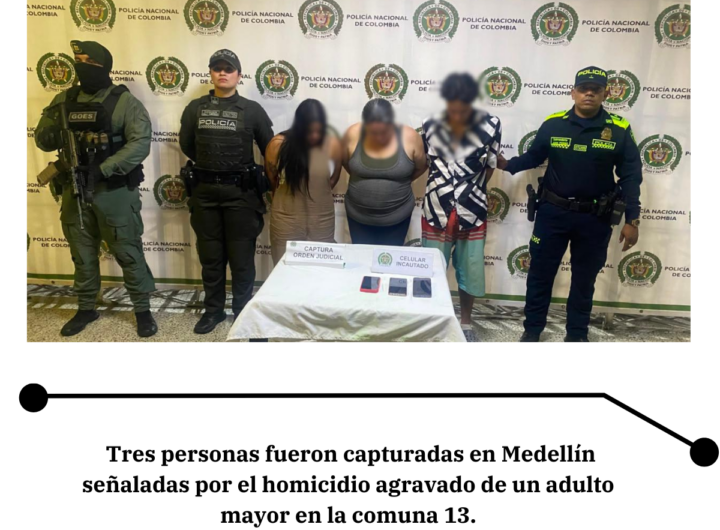 Caen tres señalados de homicidio en la comuna 13