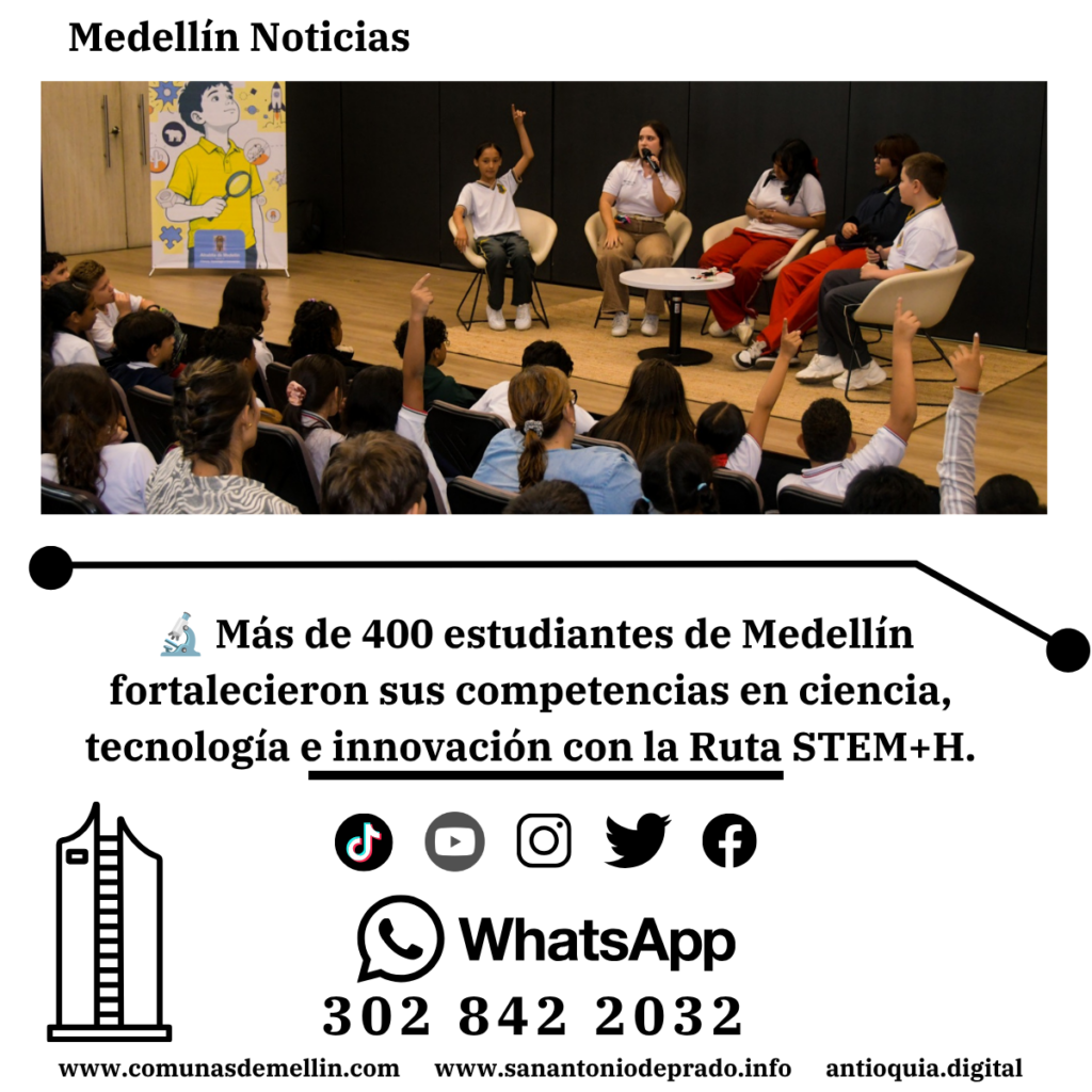 Medellín impulsa estudiantes en ciencia y tecnología