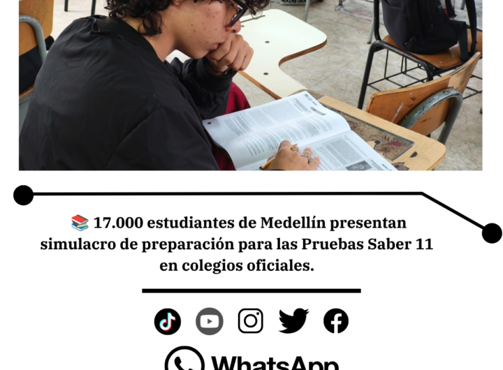Medellín alista 17.000 jóvenes para Pruebas Saber 11
