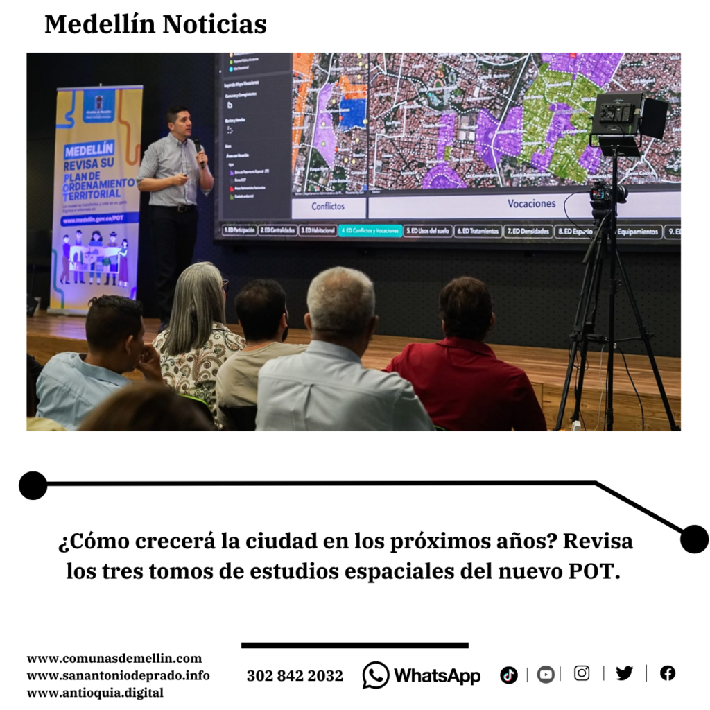 Medellín actualiza documentos de revisión del POT
