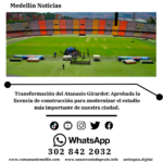 Inicia la histórica transformación del estadio de Medellín