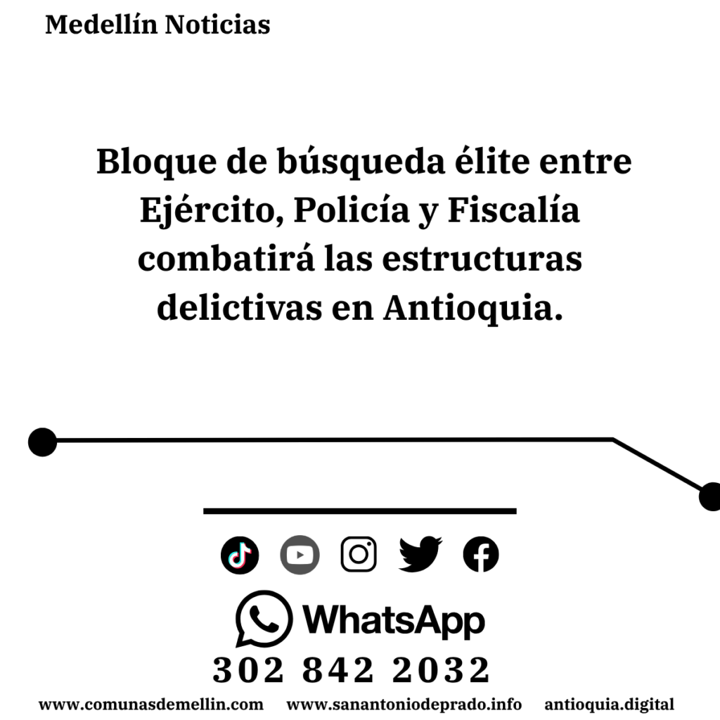 Operación Cazador: Antioquia va tras 19 cabecillas