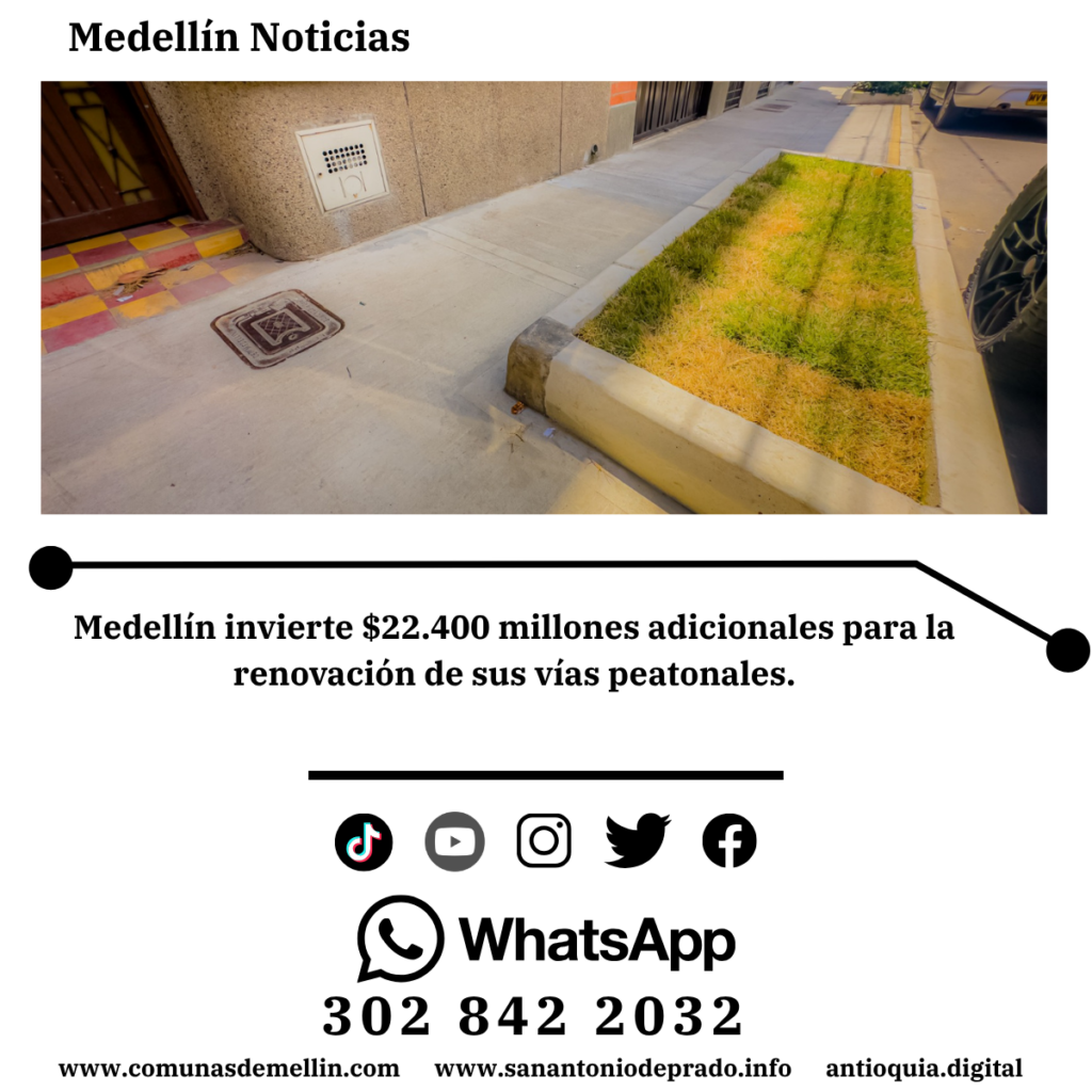 Medellín transforma su movilidad con 52.000 metros de andenes