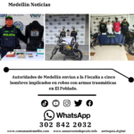 Medellín captura a cinco y recupera $84 millones
