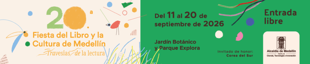 ¡La 20.ª Fiesta del Libro y la Cultura llega a Medellín