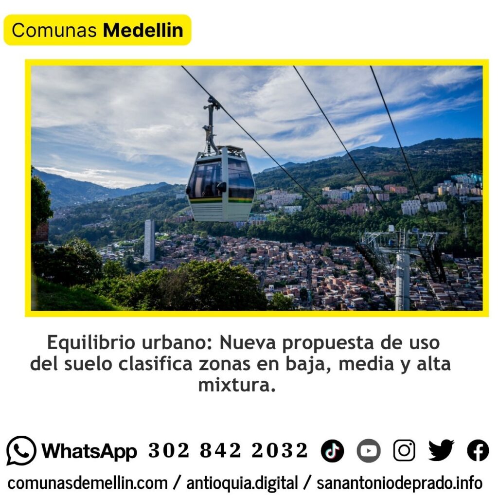 Alcaldía de Medellín actualiza usos del suelo en el POT