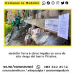 Medellín frena 6 obras en zona de riesgo de Villatina